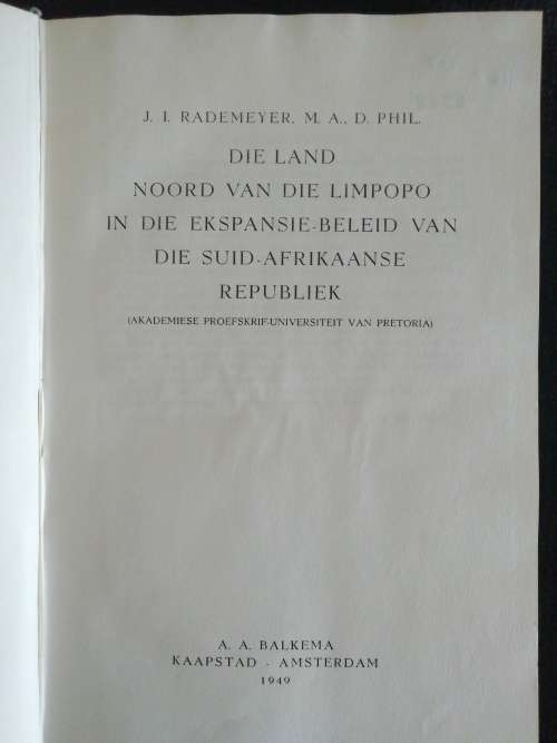 Die Land Noord van die Limpopo in die Expansie-Beleid van Die Suid-Afrikaanse Republiek (1949)