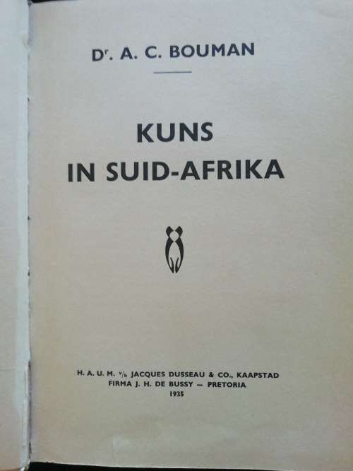 Kuns in Suid-Afrika / AC Bouman (1935)