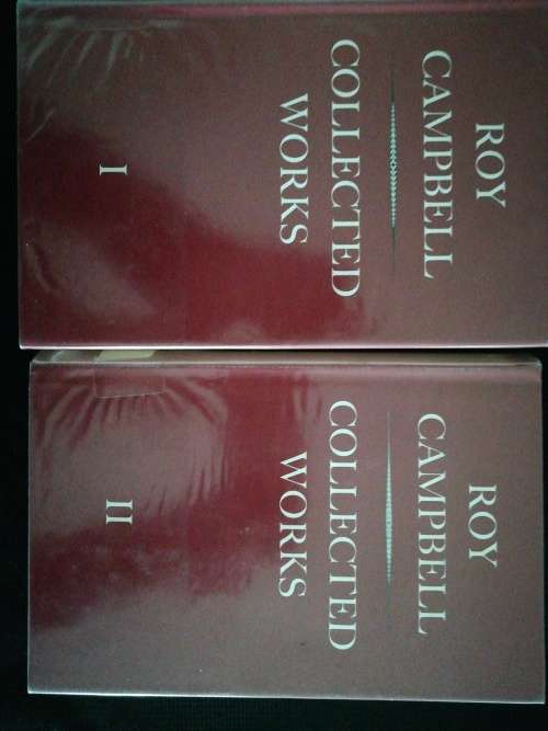 ROY CAMPBELL - COLLECTED WORKS Volumes I and II