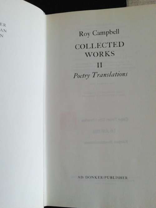ROY CAMPBELL - COLLECTED WORKS Volumes I and II