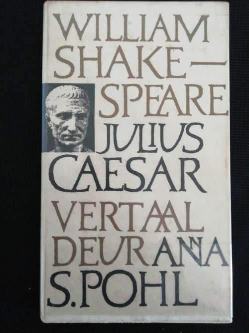 Julius Caesar [Vertaal deur Anna S. Pohl] Shakespeare, William (1966)