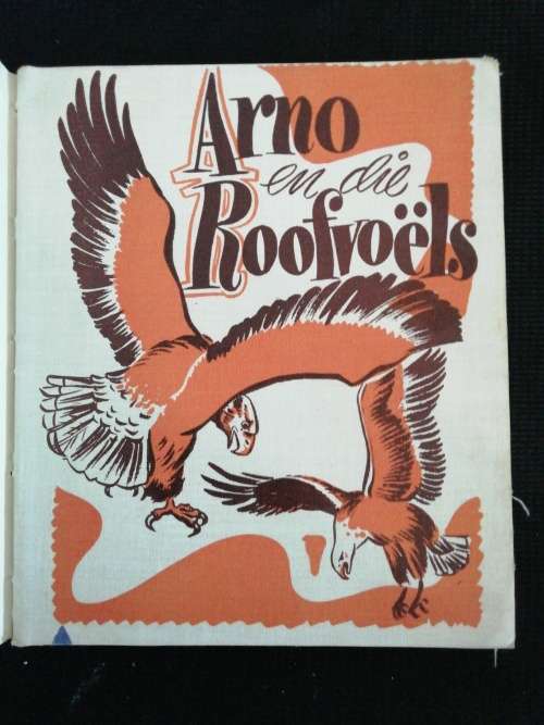 Arno en die Roofvoels Published by aPb, 1954