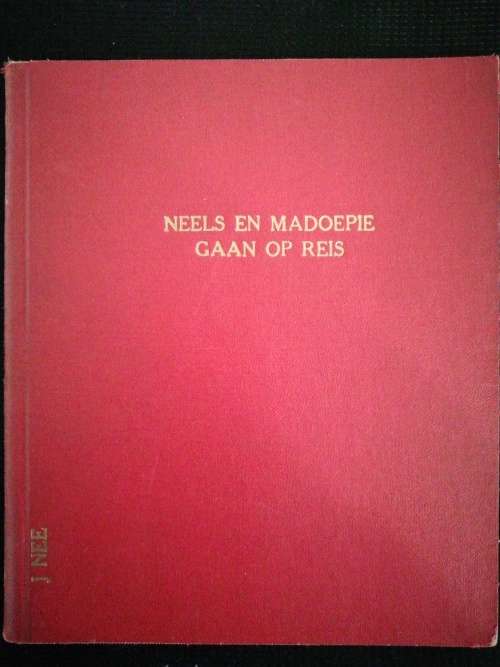 Neels En Madoepie Gaan Op Reis Published by aPb, 1954
