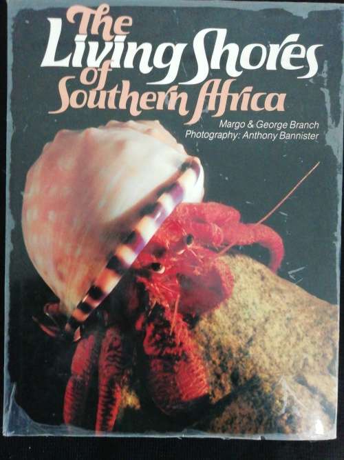 The Living Shores of Southern Africa / Margo and George Branch