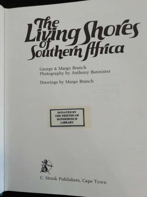 The Living Shores of Southern Africa / Margo and George Branch