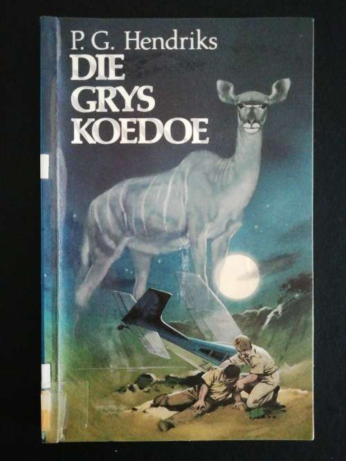 Die Grys Koedoe / P.G. Hendriks