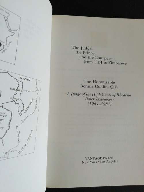THE JUDGE, THE PRINCE, AND THE USURPER, from UDI to Zimbabwe / Bennie Goldin