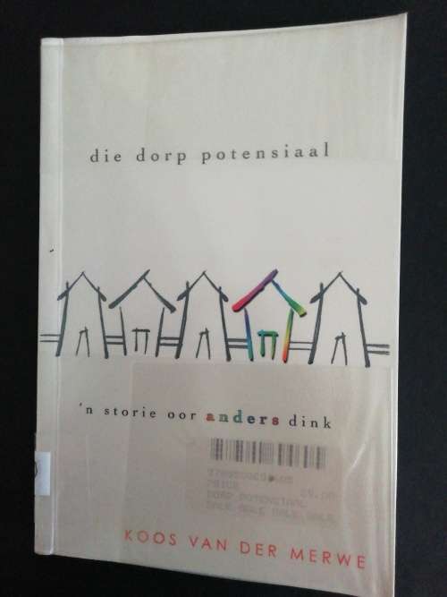 Die dorp Potensiaal  /  Koos van der Merwe