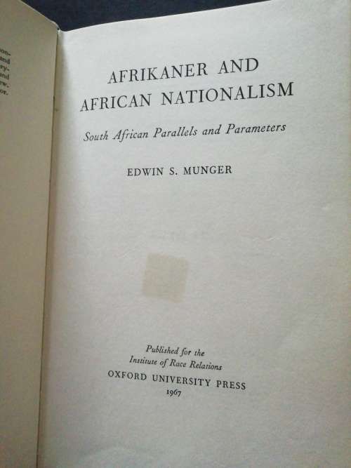 Afrikaner and African Nationalism  / Edwin S. Munger