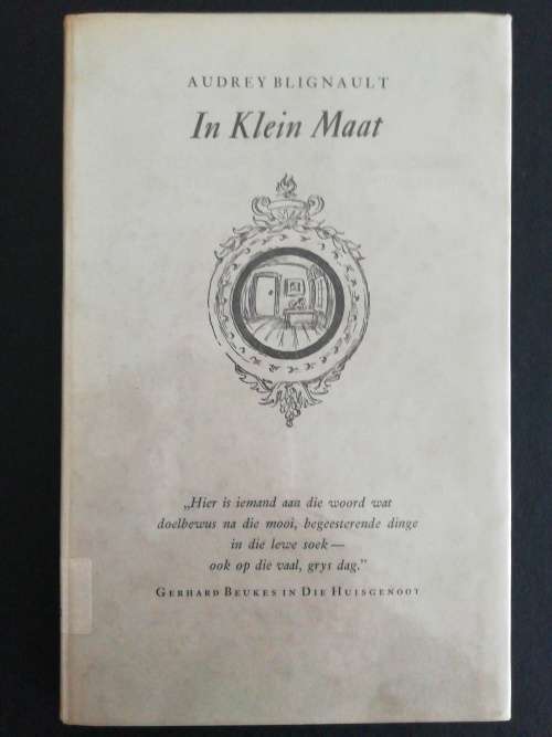 In Klein Maat  /  Audrey Blignault (1960)