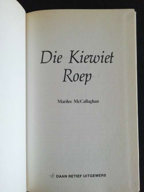 Die Kiewiet roep / Marilee McCallaghan