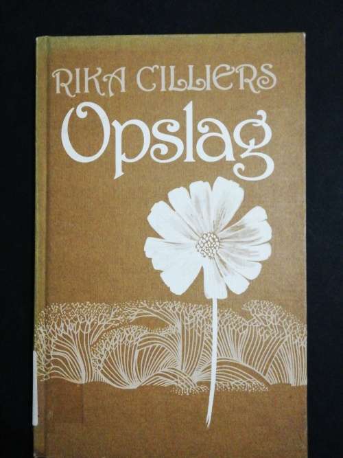 Opslag / Rika Cilliers