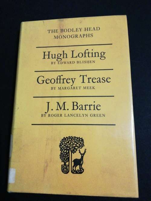 Hugh Lofting / Geoffrey Trease, / J. M. Barrie (Three Bodley Head Monographs)