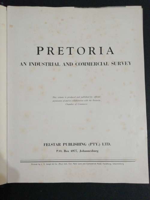 Pretoria : An Industrial and Commercial Survey  Published by Felstar Publishing