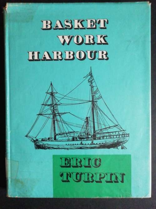 Basket Work Harbour  /   Eric Turpin