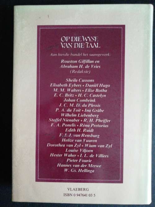 Op die Wyse van die Taal / Redaksie - Rouston Gilfillan and Abraham De Vries