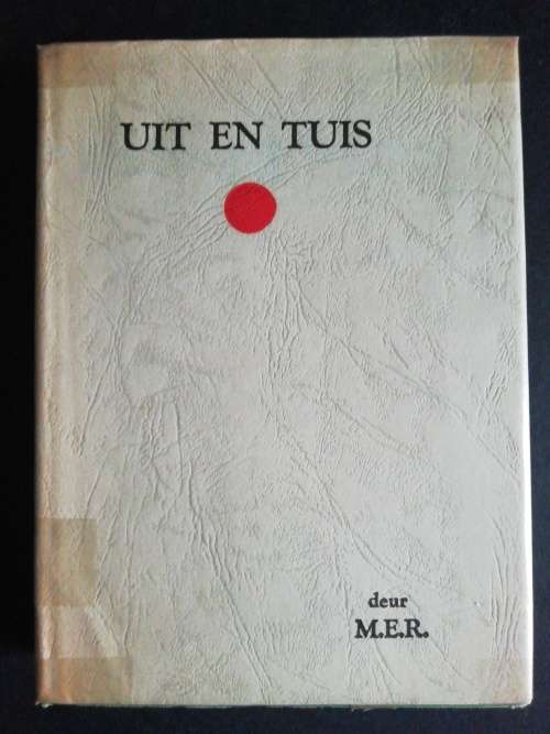 Uit en Tuis deur M.E.R.- (1946)