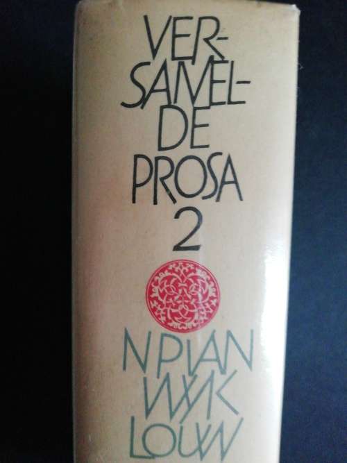 VERSAMELDE PROSA  2   /   NP VAN WYK LOUW