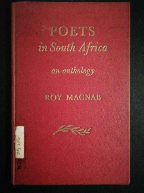 Poets in South Africa  an anthology / Roy Macnab