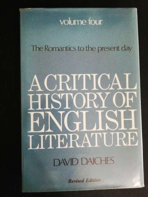 A Critical History of English Literature  /   David Daiches (Volume 4)