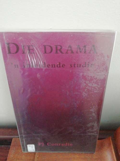 Die Drama: `n Inleidende Studie | P. J. Conradie