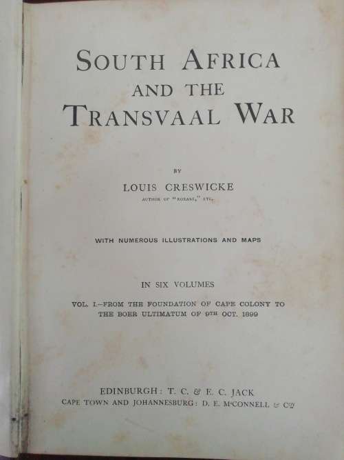 SOUTH AFRICA and the Transvaal War by Louis Creswicke (Volume 1 & Volume 5)