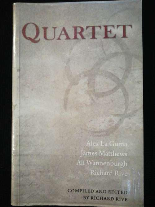 Quartet / Compiled and Edited by Richard Rive.