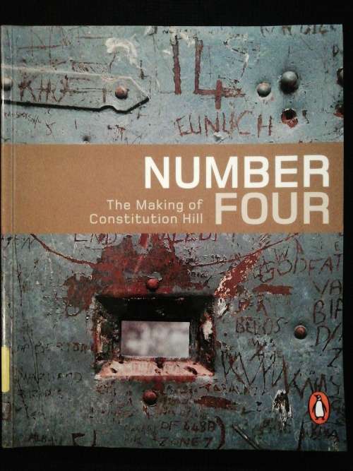Number Four The Making of Constitution Hill