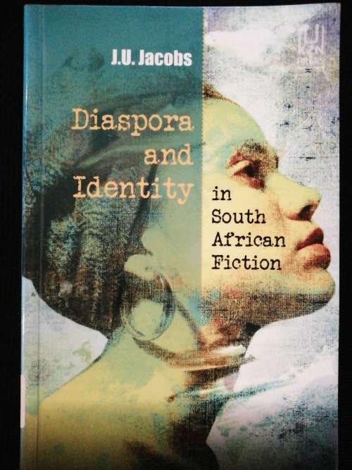 Diaspora and Identity / J. U. Jacobs