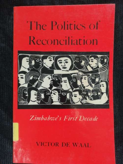 The Politics of Reconciliation / Victor De Waal