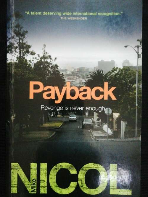 Payback: Revenge is never enough / Mike Nicol