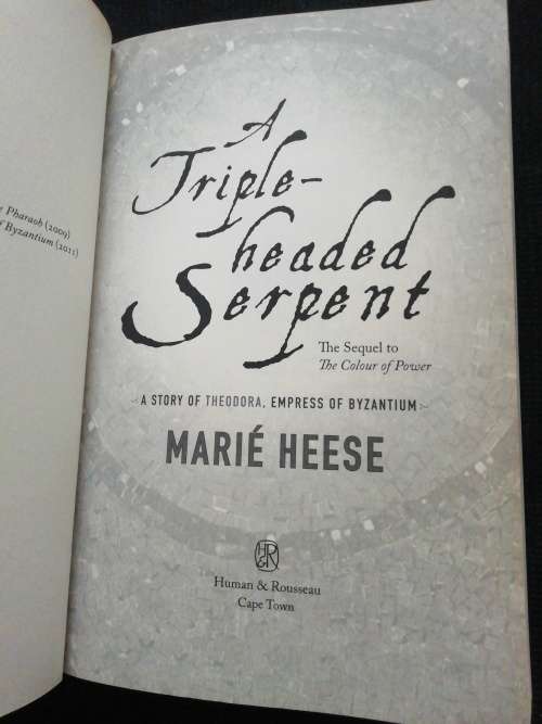 A Triple-headed Serpent / Marie Heese