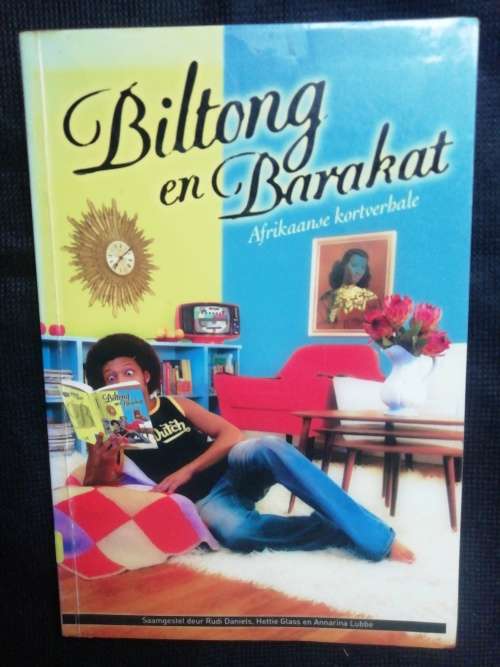 Biltong en Barakat: Saamgestel deur Annarina Lubbe...