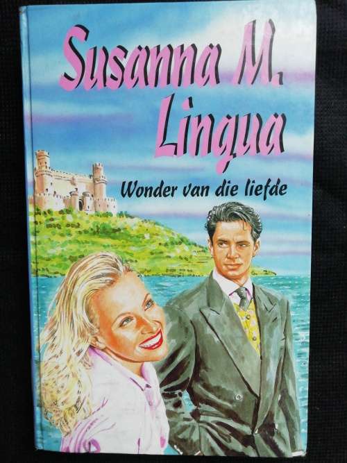 Wonder van die liefde / Susanna M. Linqua