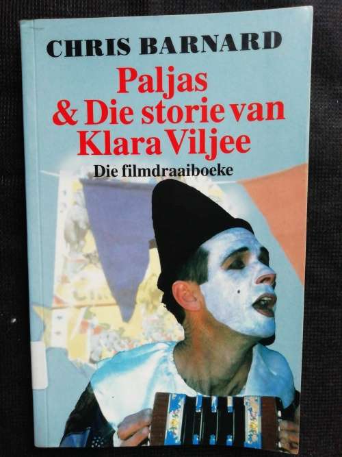 Paljas And Die Storie Van Klara Viljee / Chris Barnard