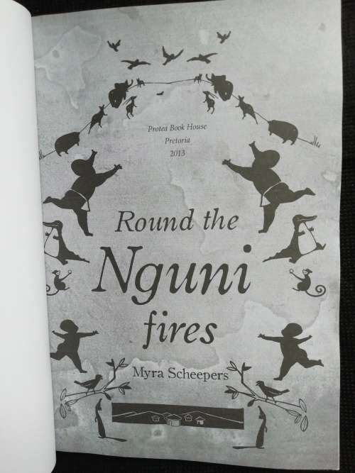 Round the Nguni fires / Myra Scheepers