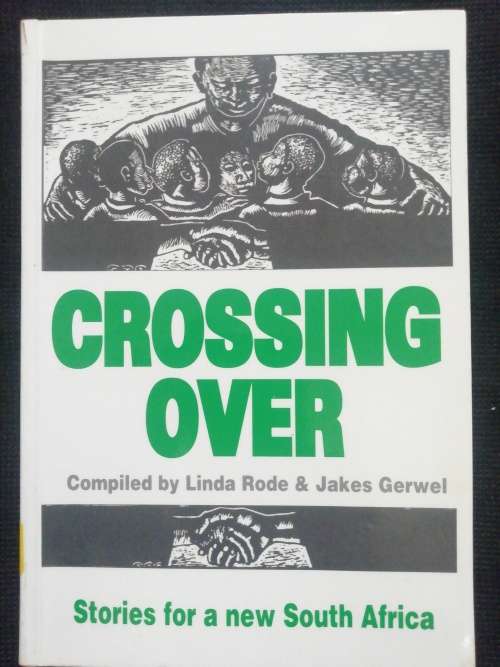 Crossing Over / Linda Rode & Jakes Gerwel