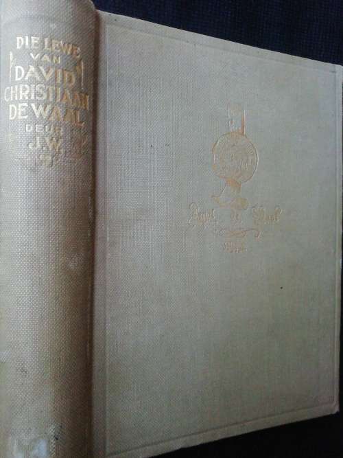 Die Lewe van David Christiaan De Waal /  J.W.