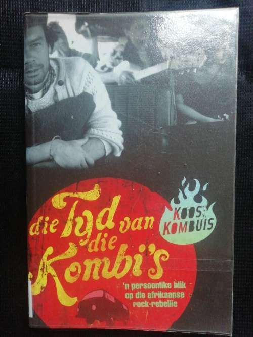 die Tyd van die Kombi`s / Koos Kombuis