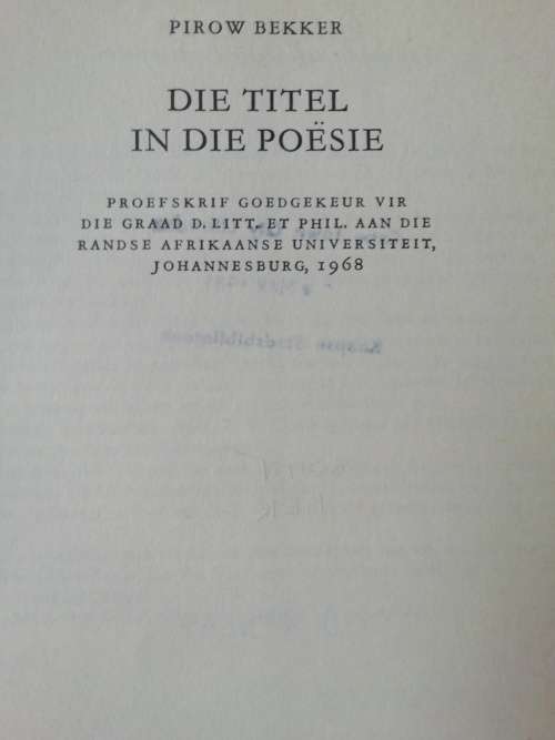 DIE TITEL IN DIE POESIE / PIROW BEKKER