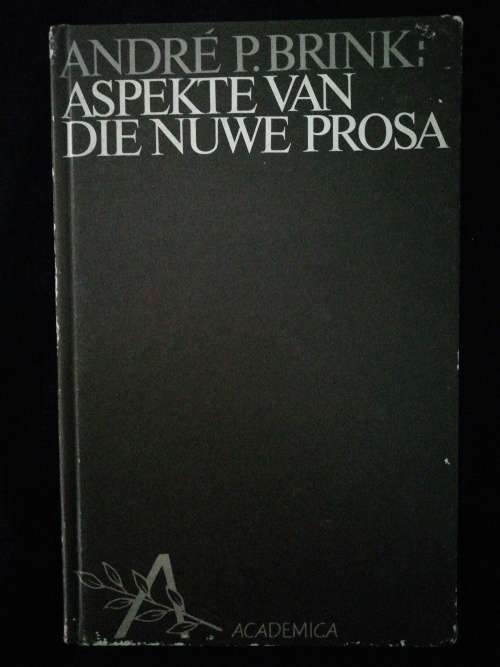 ASPEKTE VAN DIE NUWE PROSA/ ANDRE P. BRINK