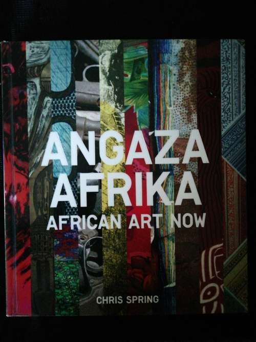 ANGAZA AFRIKA: African Art Now / Chris Spring