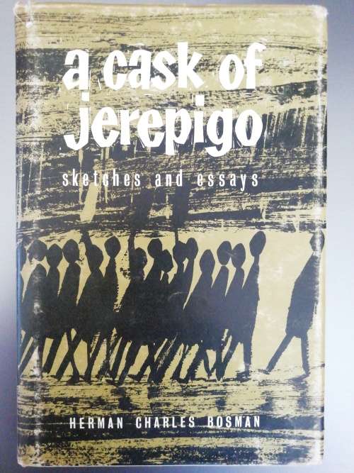 A Cask of Jerepigo / Herman Charles Bosman (1964)