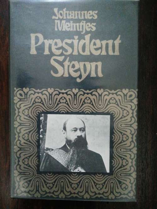 President Steyn / Johannes Meintjes