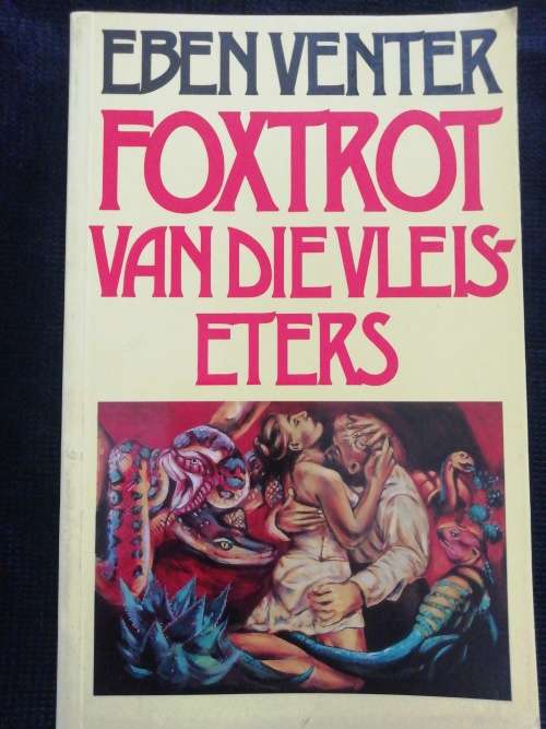 FOXTROT VAN DIE VLEISETERS / EBEN VENTER