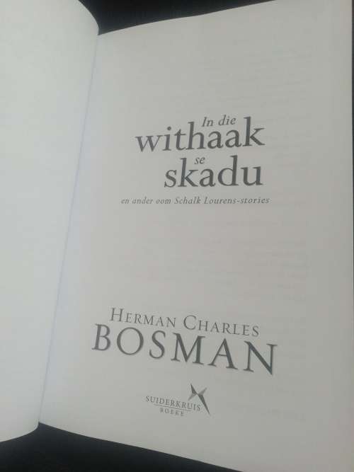 In die withaak se skadu / Herman Charles Bosman