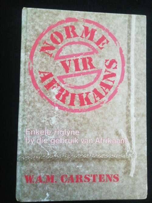 NORME VIR AFRIKAANS / W. A. M. CARSTENS