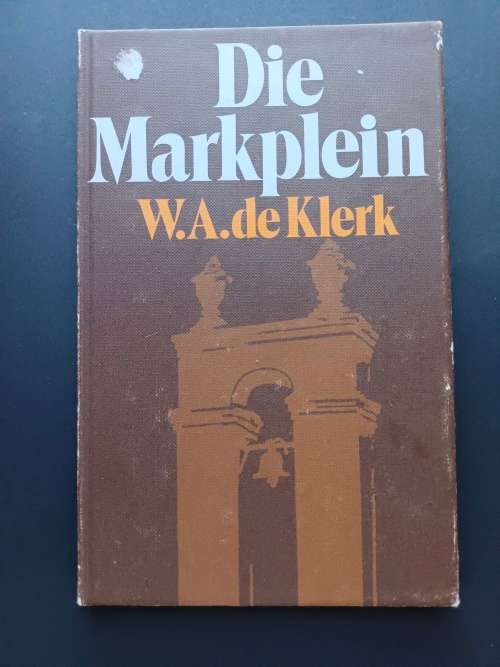 Die Markplein / W. A. de Klerk