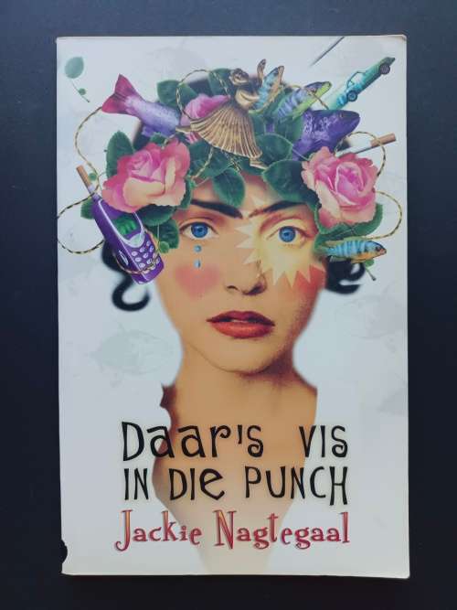 Daar`s Vis in die Punch /  Jackie Nagtegaal