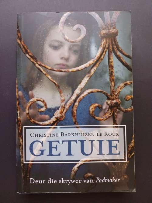 Getuie / Christine Barkhuizen Le Roux